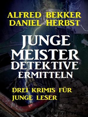 cover image of Junge Meisterdetektive ermitteln